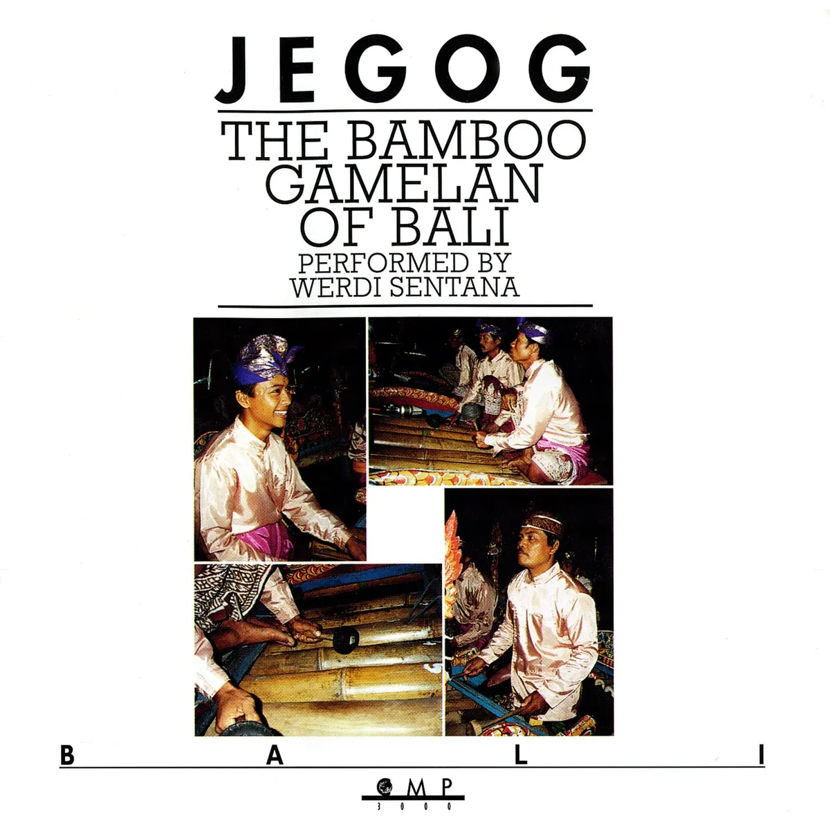 Cover for Werdi Sentana - Jegog: The Bamboo Gamelan of Bali